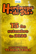 Horóscopo do Dia Ed. 610 - 15 de Setembro de 2026