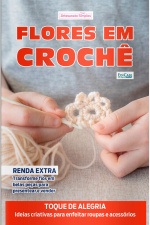 Artesanato Simples Ed. 119 - Flores em crochê