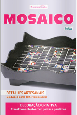 Artesanato Simples Ed. 120 - Mosaico
