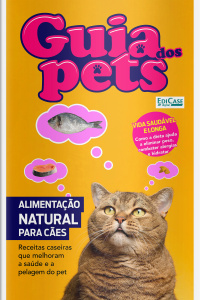 Guia dos Pets Ed. 14 - Alimentação Natural para cães