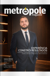 Metrópole Magazine Ed. 137 - EXPERIÊNCIA CONSTRÓI RESULTADOS