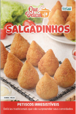 Que Delícia Ed. 181 - Salgadinhos