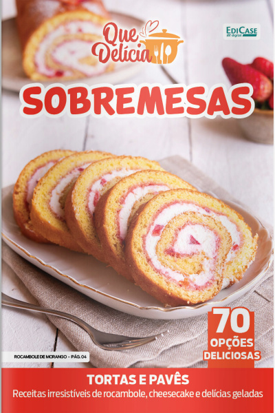 Que Delícia Ed. 183 - Sobremesas