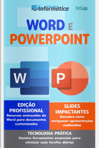 Tudo Sobre Informática Ed. 101 - Word e Powerpoint
