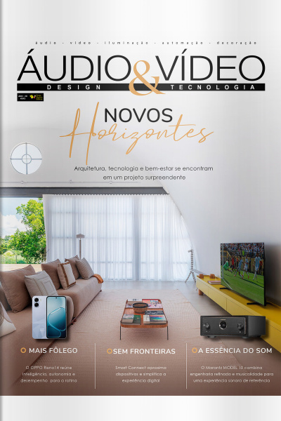Áudio  Vídeo – Design e Tecnologia Ed. 243 - Novos Horizontes