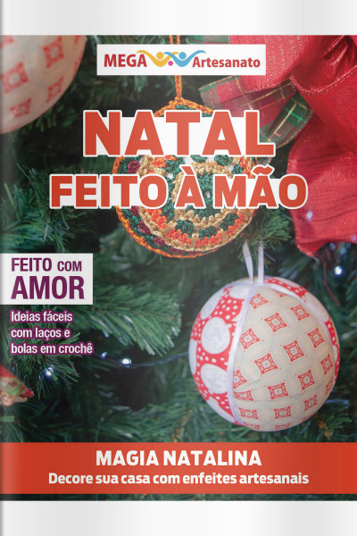 Mega Artesanato Ed. 158 - Natal - Feito a mão