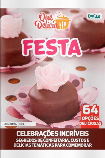 Que Delícia Ed. 185 - Festa 