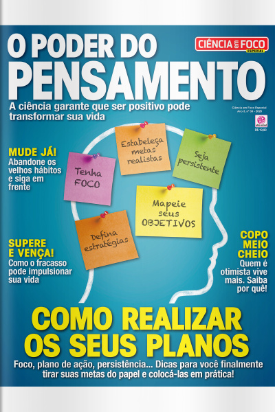 Ciência em Foco Especial - O PODER DO PENSAMENTO  - Ano 3, n° 33