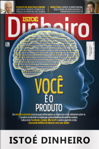 Istoé Dinheiro - Edição De 29/08/18