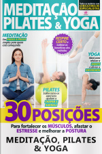 Meditação, Pilates E Yoga - Edição Nº1