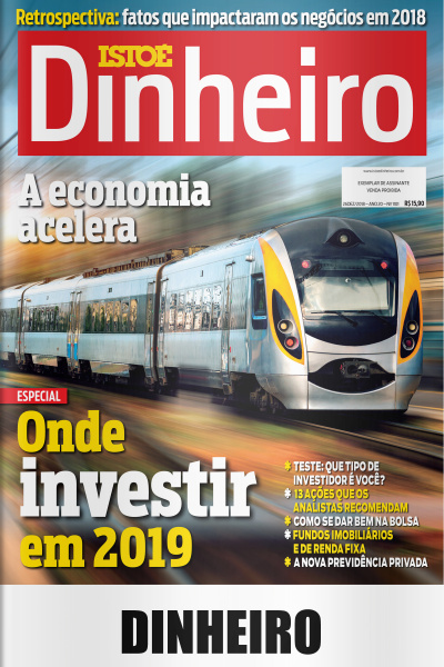Istoé Dinheiro - Edição De 26/12/18