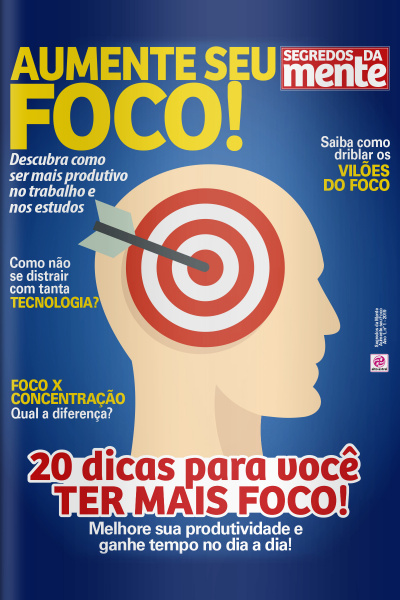 Segredos Da Mente - Aumente O Foco N°1