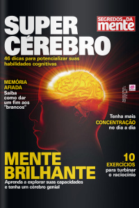 Segredos Da Mente - Supercérebro - Edição Nº14