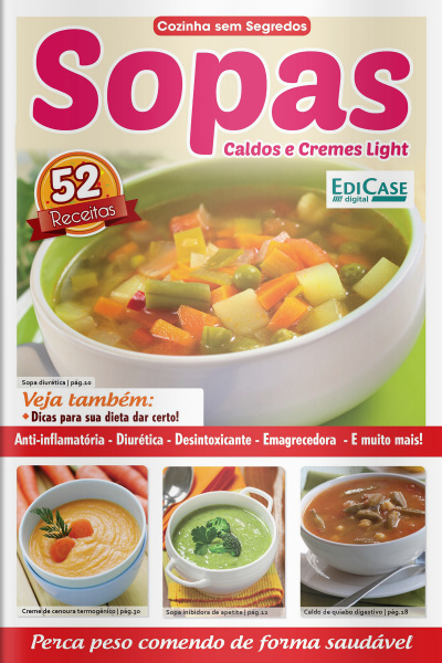 Cozinha Sem Segredos Ed. 17 - Sopas, Caldos E Cremes Light