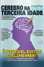 Segredos Da Mente - Cérebro Na Terceira Idade - Edição Nº 18