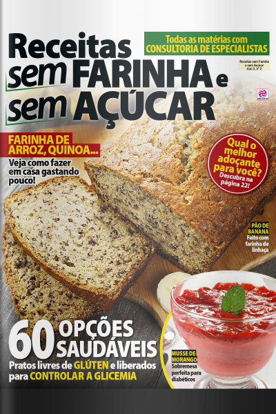 Receitas Sem Farinha E Sem Açúcar - Edição Nº 2