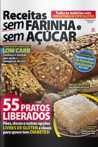 Receitas Sem Farinha E Sem Açúcar - Edição Nº3