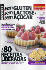 Receitas Sem Glúten, Sem Lactose E Sem Açúcar - Edição Nº1