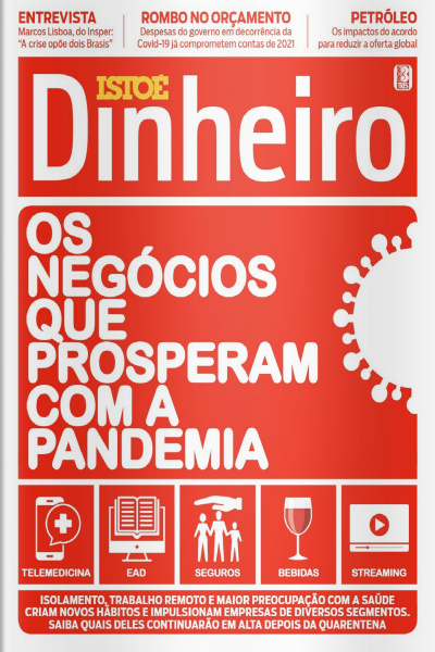 Istoé Dinheiro - Edição De 22/04/2020